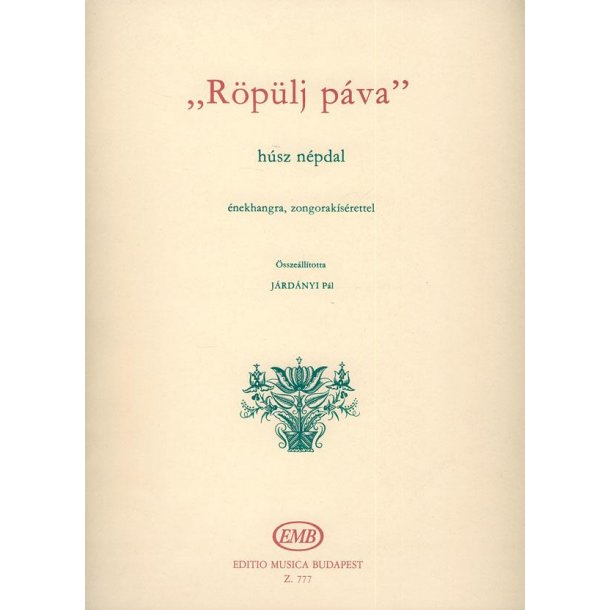 R&ouml;p&uuml;lj p&aacute;va : 20 Volkslieder