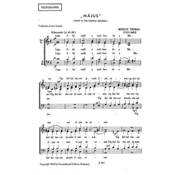 Now is the Gentle Season (M&aacute;jus)