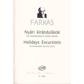 Holidays Excursions Sechs Klavierstücke für die : Sechs Klavierstücke für die Jugend