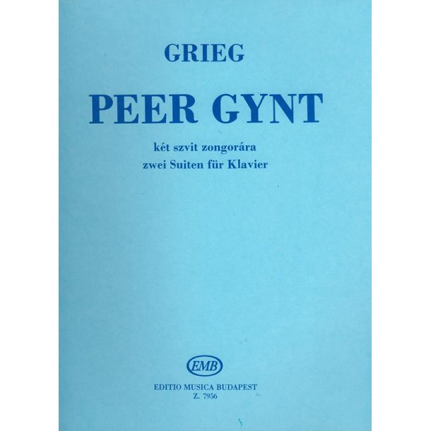 Peer Gynt op. 46-55 Zwei Suiten : Zwei Suiten