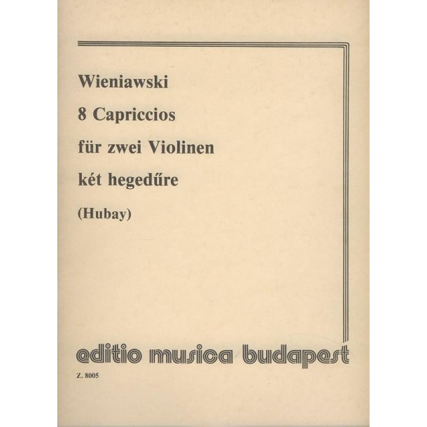 8 Capriccios : f&uuml;r Violine mit Begleitung der 2. Violine
