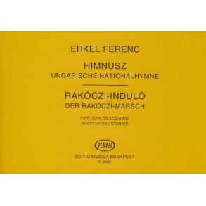 Ungarische Nationalhymne - Der Rakoczi-Marsch