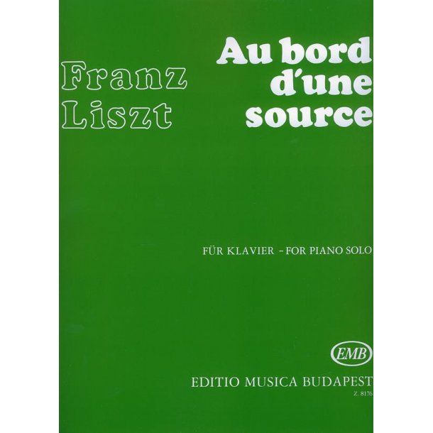 Au bord d'une source Annees de Pelerinage : Ann&eacute;es de Pelerinage