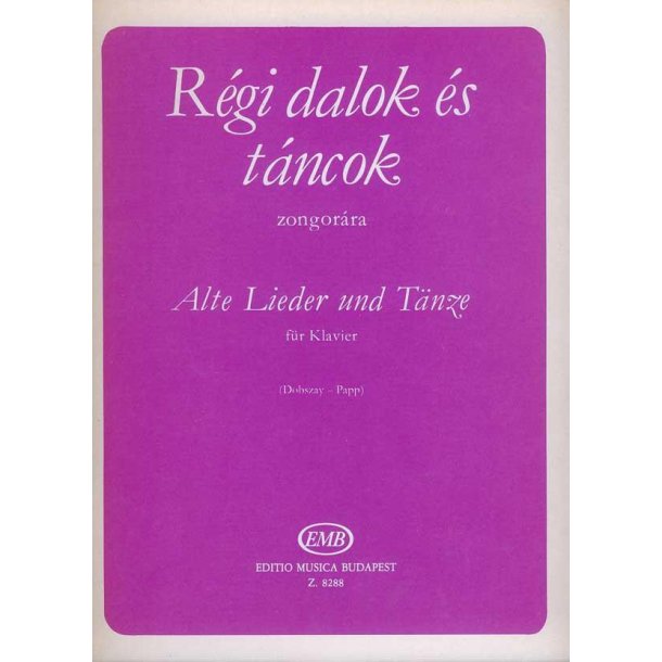 Alte Lieder und T&auml;nze