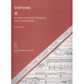 A2 für Violine, Violoncello, Schlagzeug, Klavier : für Violine, Violoncello, Schlagzeug, Klavier und Synthesizer