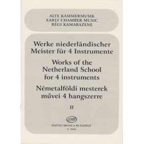 Werke Niederländischer Meister Für Drei Oder Vier