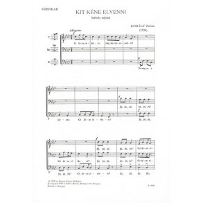 Kit kene elvenni : Székely népdal