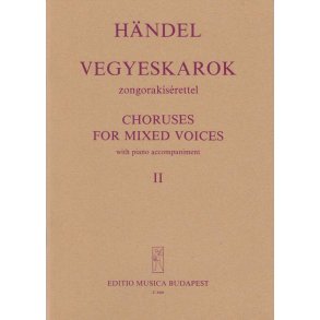 Chöre für gem. Stimmen II mit Klavierbegleitung ( : mit Klavierbegleitung (Auszügen aus Oratorien)