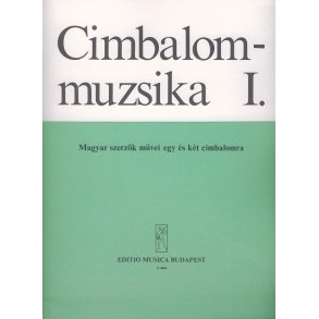 Musik für Cimbalom I für ein und zwei Cimbaloms : für ein und zwei Cimbaloms