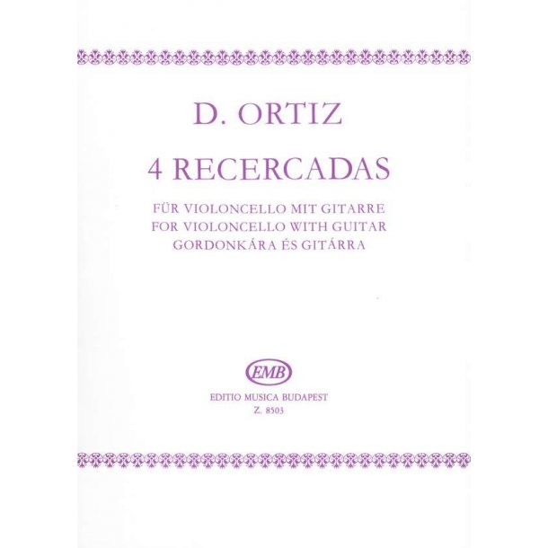 4 Recercadas f&uuml;r Violoncello mit Gitarre : f&uuml;r Violoncello mit Klavier