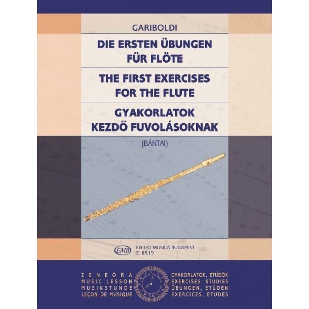 Die ersten &Uuml;bungen f&uuml;r Fl&ouml;te : The First Exercises for Flute