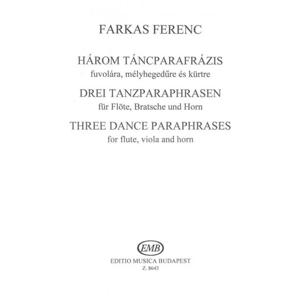 Drei Tanzparaphrasen : f&uuml;r Fl&ouml;te, Viola und Horn
