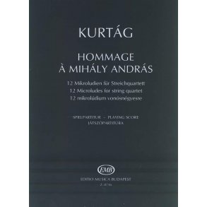 Hommage a Mihaly Andras op. 13 : 12 Mikroludien für Streichquartett