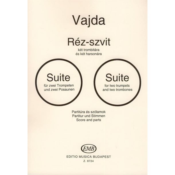 Suite F&uuml;r Zwei Trompeten Und Zwei Posaunen