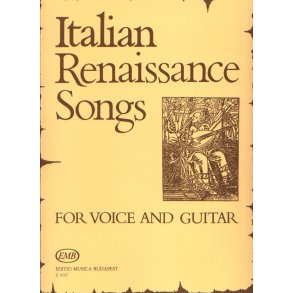 Italien Renaissance Songs für Gesang und Gitarre : für Gesang und Gitarre