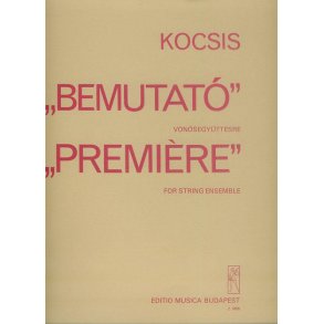 Premiere : für Streicherensemble