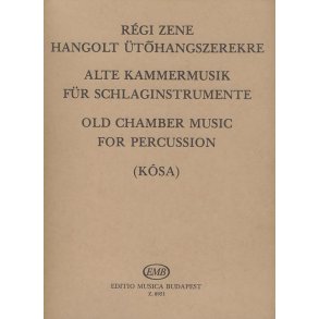 Alte Kammermusik : für Schlaginstrumente