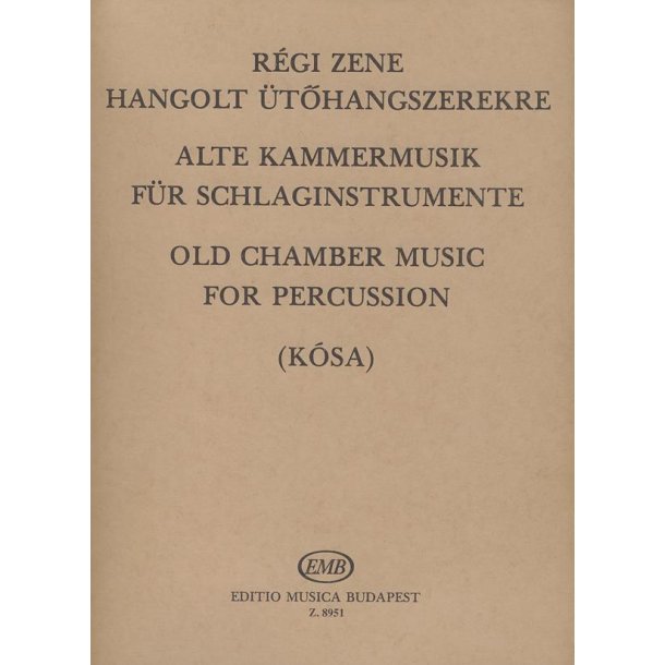Alte Kammermusik : f&uuml;r Schlaginstrumente