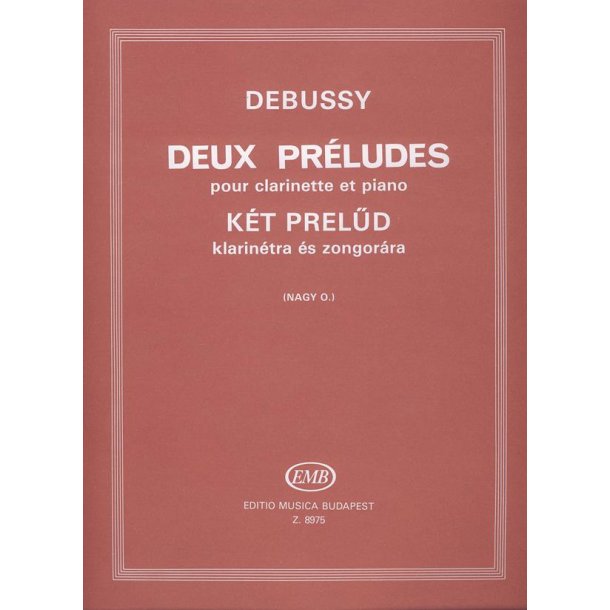 Zwei Pr&auml;ludien f&uuml;r Klarinette und Klavier : f&uuml;r Klarinette und Klavier