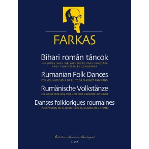 Rumänische Volkstänze aus der Sammlung von Bela : aus dem Komitat Bihar für Violine (Viola, Flöte, Klarinette) und Klavier