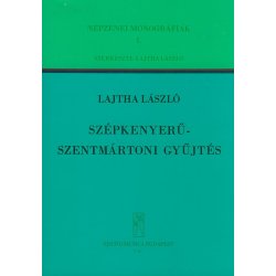 Collection of Songs from Sz&eacute;pkenyer&uuml;-Szentm&aacute;rton