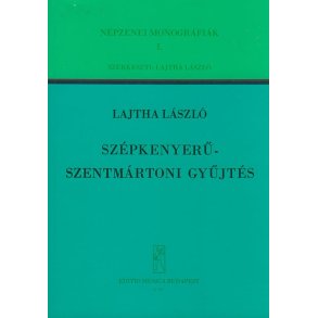 Collection of Songs from Szépkenyerü-Szentmárton