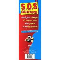 S.O.S Guitare: Guide De La 1&egrave;re Prise En Main