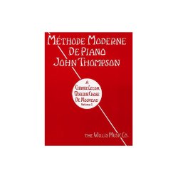 Methode Moderne De Piano John Thompson: Volume 1