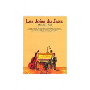 The Joy Of Jazz (French Edition)