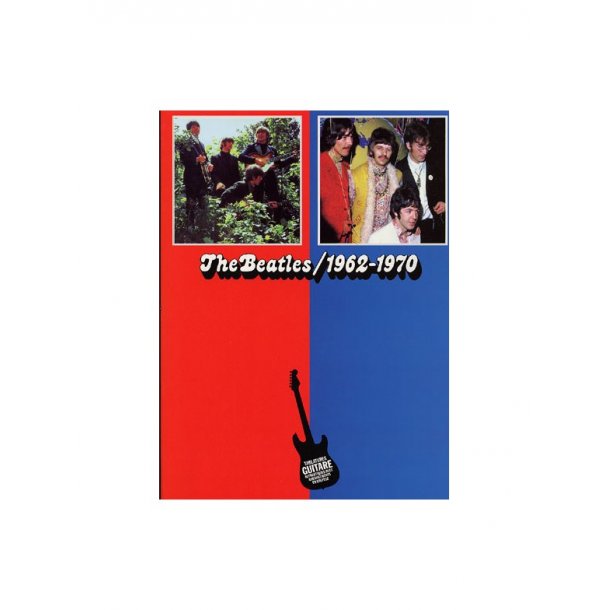 The Beatles: 1962-1970 (French Edition)