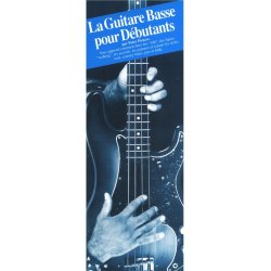 Peter Pickow: La Guitare Basse Pour Debutants