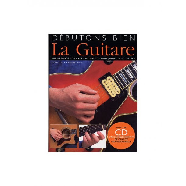 D&eacute;butons Bien: La Guitare (Livre/CD)