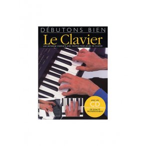 Débutons Bien: Le Clavier (Livre/CD)