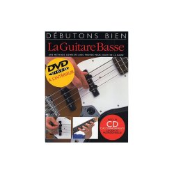 D&eacute;butons Bien: La Guitare Basse (Livre/DVD/CD)