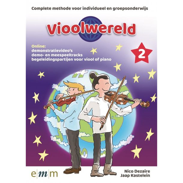 Vioolwereld deel 2 : Complete methode voor individueel en groepsonderwijs