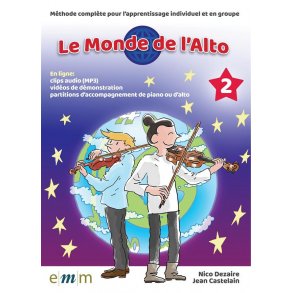 Le Monde de l'Alto Volume 2 : Méthode complète pour l’apprentissage individuel et en groupe