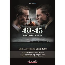 Musical 40-45 : Ge&iuml;llustreerd Songbook