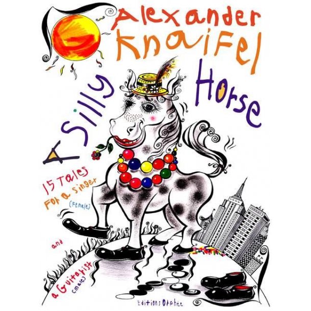 A Silly Horse : 15 Tales