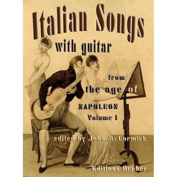 Italian Songs from the Age of Napol&eacute;on Volume 1
