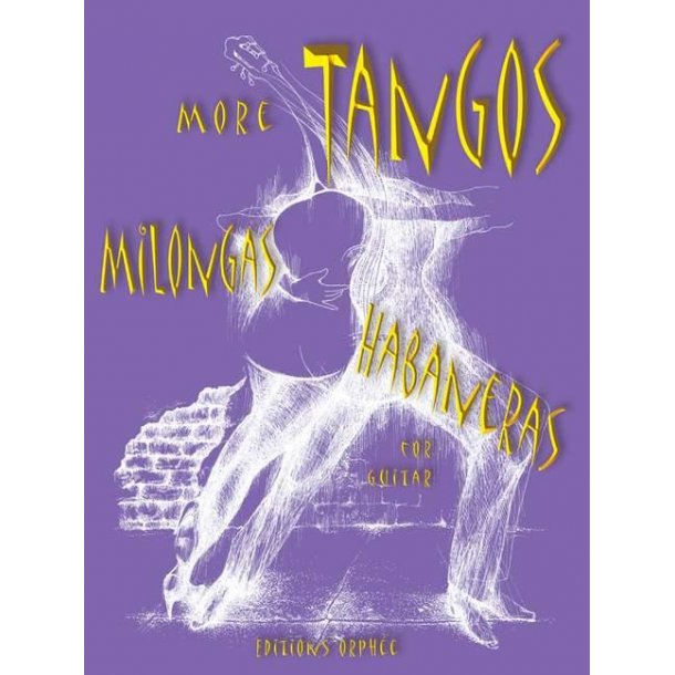 More Tangos Milongas y Habaneras Volume 2