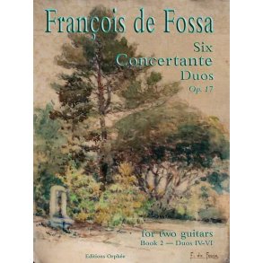 Six Concertante Duos op.17/4-6 Volume 2 : Duos IV-VI