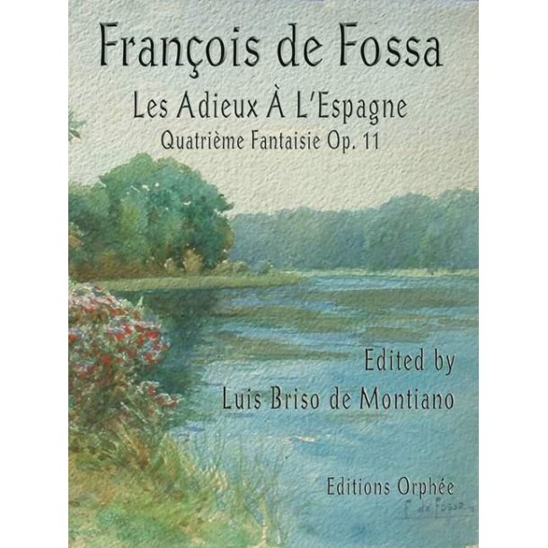 Les Adieus &Aacute; L'Espagne op. 11 : Quatri&egrave;me Fantaisie