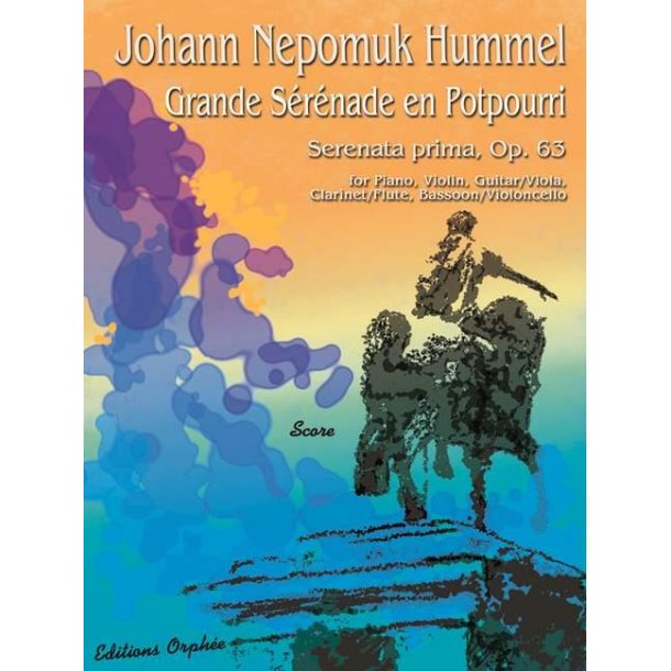 Grande S&eacute;r&eacute;nade en Potpourri op. 63 : Serenata prima
