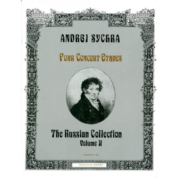 The Russian Collection Volume 2 : 4 Sychra Concert Etudes