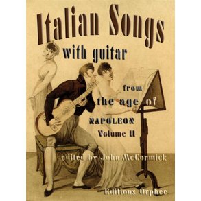 Italian Songs With Guitar - Vol. 2 : From The Age Of Napoleon