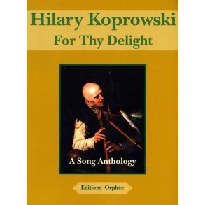 For Thy Delight : A Song Anthology