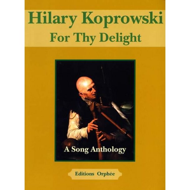 For Thy Delight : A Song Anthology
