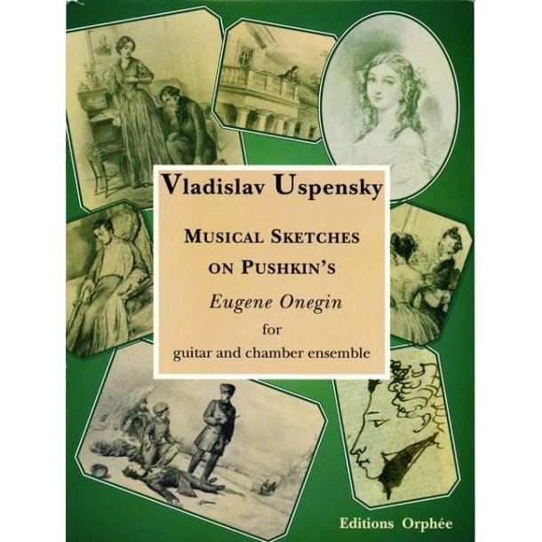 Music Sketches on Pushkin's Eugene Onegin