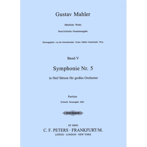 Symphony No.5 : New Critical Edition &ndash; Octavo Score/ Kritische Neuausgabe 2002