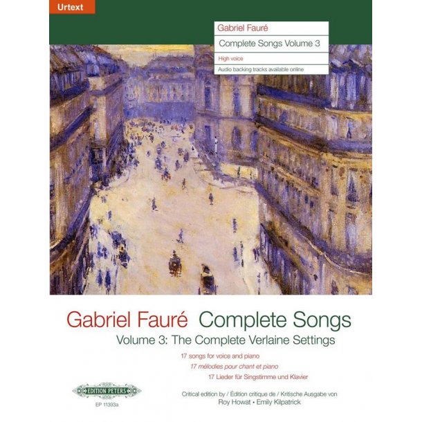 Complete Songs Volume 3 - : The Complete Verlaine Settings (1887&ndash;1894) Critical edition
